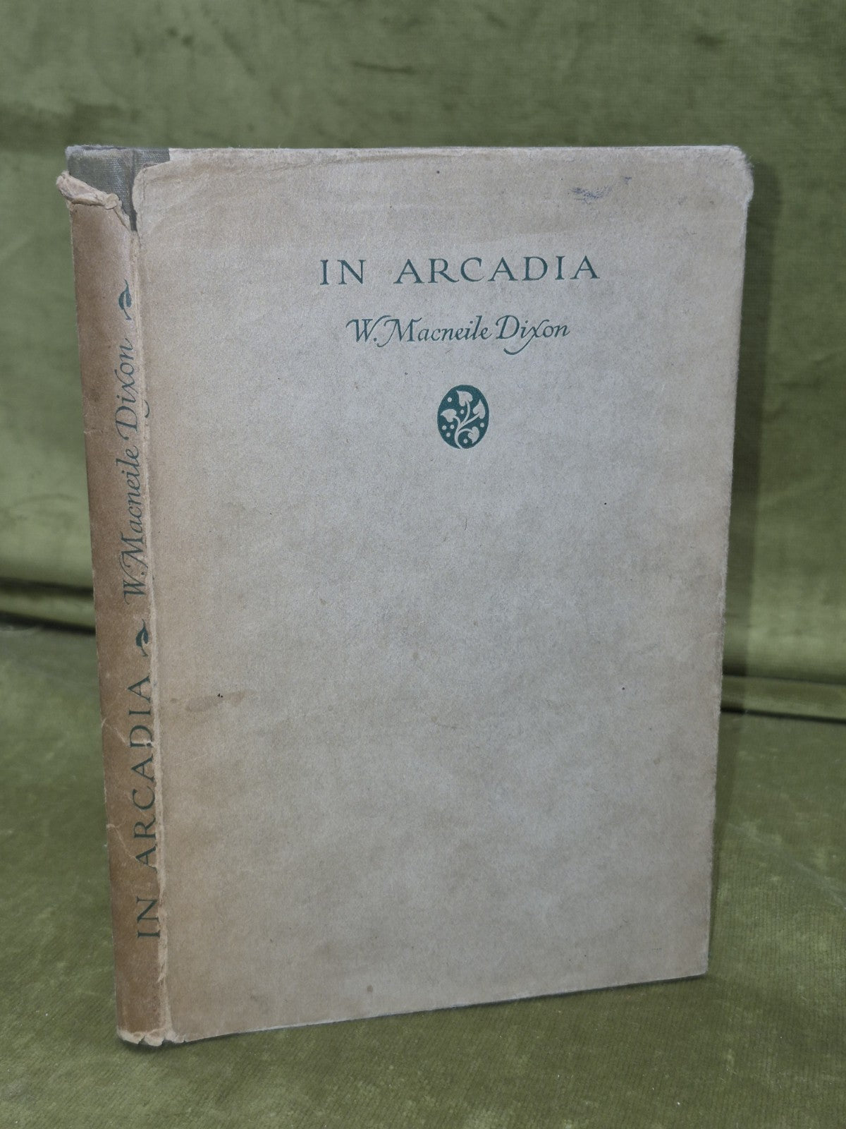 In Arcadia W Macneile Dixon Signed First Edition Blackie & Son 19330