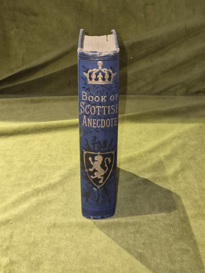 The Book of Scottish Anecdote - Alexander Hislop , Morison 1888 7th HB2