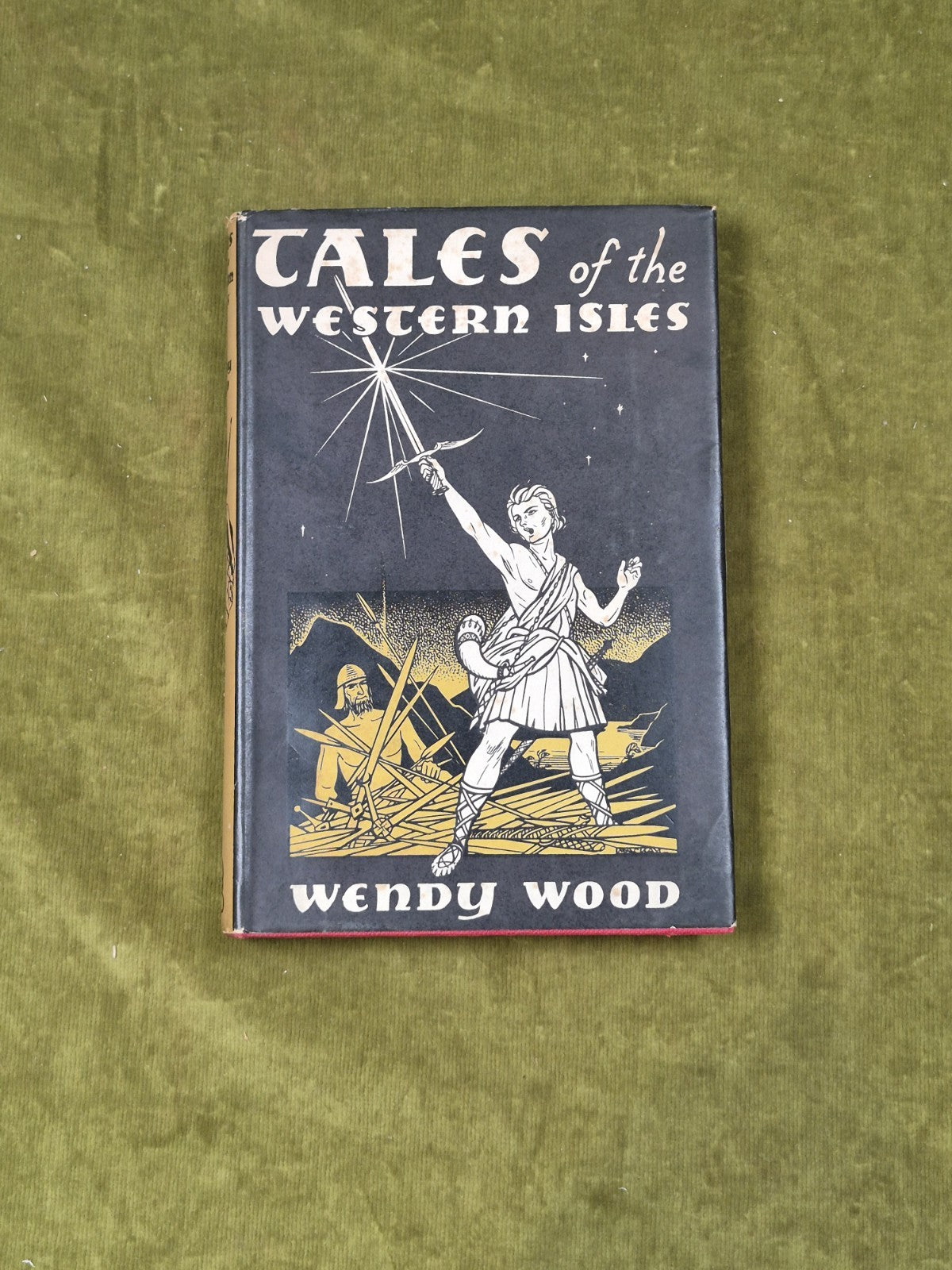 Tales of the Western Isles - Wendy Wood , Oliver & Boyd 1952 1st HB DJ0