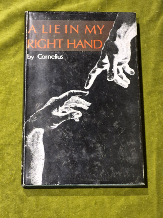 A Lie in my Right Hand by Cornelius0