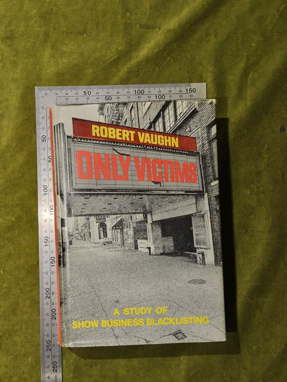 Only Victims - Show Business Blacklisting - Robert Vaughn (1972) HC 1st Print Ed3