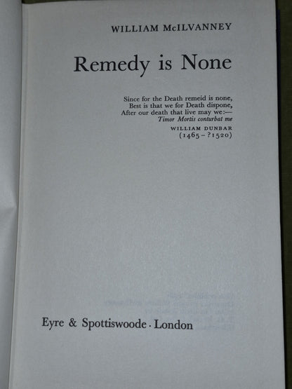 Remedy is None William McIlvanney 1966 First Edition5