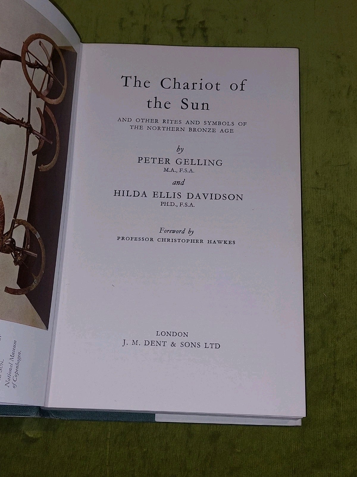 Chariot of the Sun : & Other Rites & Symbols.. P Gelling & H Davidson 1969 Hb 4