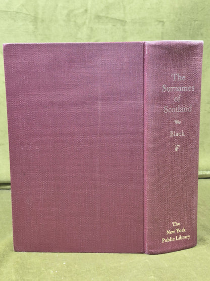 Surnames of Scotland: Their Origin, Meaning and History by George F. Black 19861