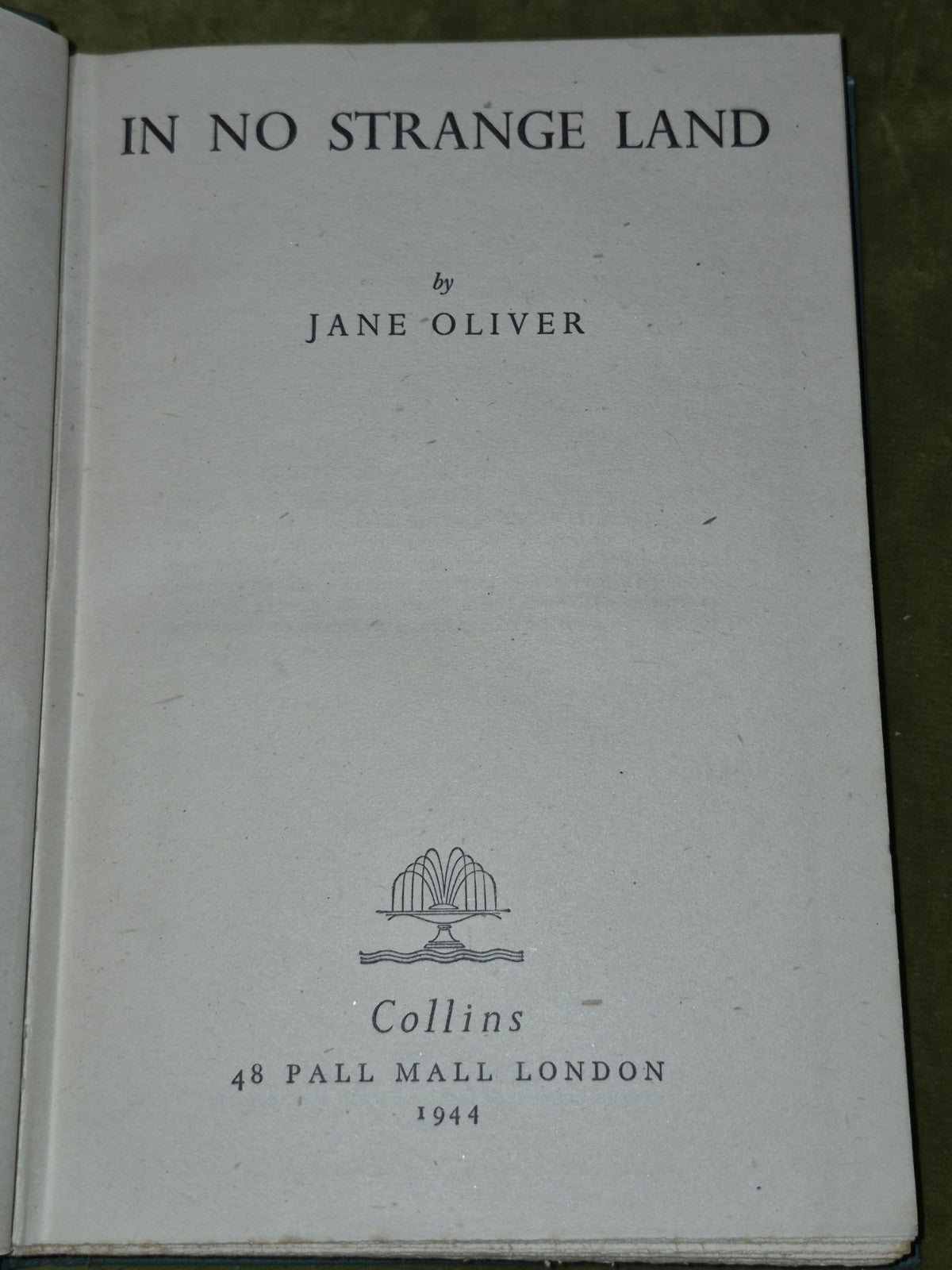 In No Strange Land - Jane Oliver - Collins - 19444