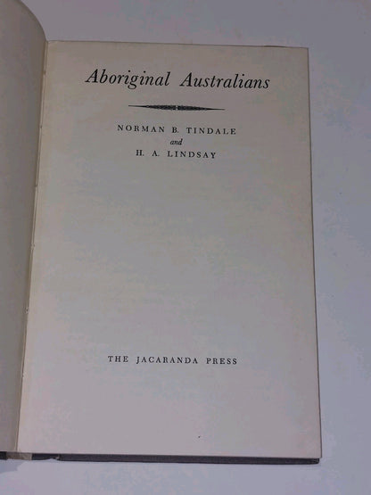 Aboriginal Australians by Norman Tindale & H Lindsay [Jacaranda Press] 1963 Hb4