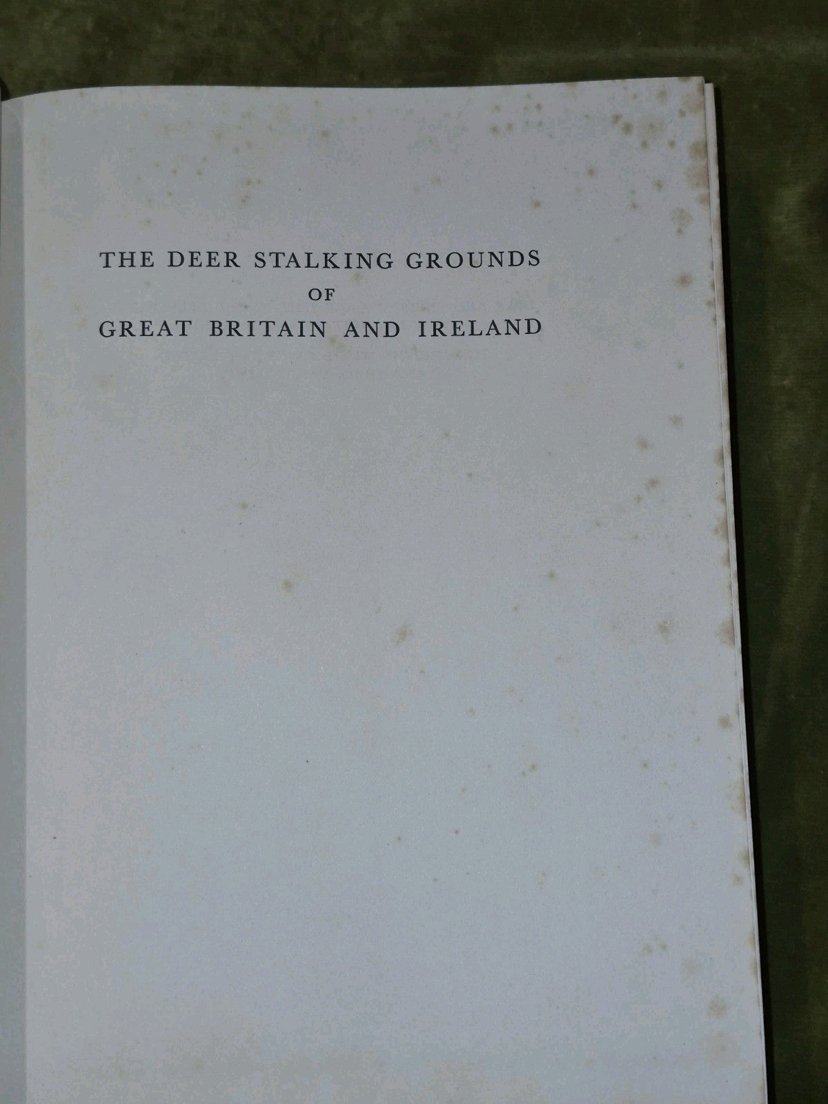 The Deerstalking Grounds Of Great Britain And Ireland, Whitehead, 19605