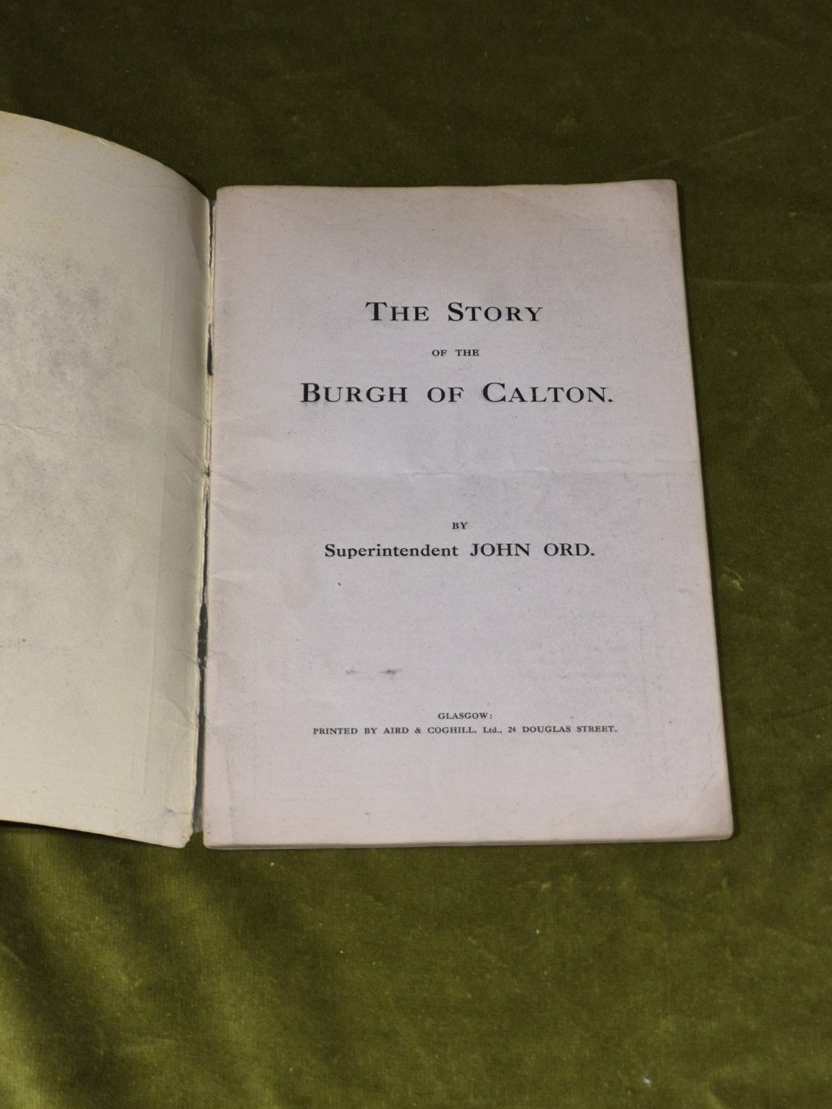The Story Of The Burgh Of Calton By Superintendent John Ord  - 1912 Booklet 2