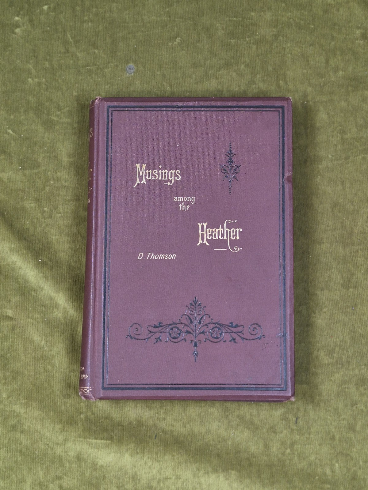 Musings Among the Heather - David Thomson 1881 HB Scottish Poems1