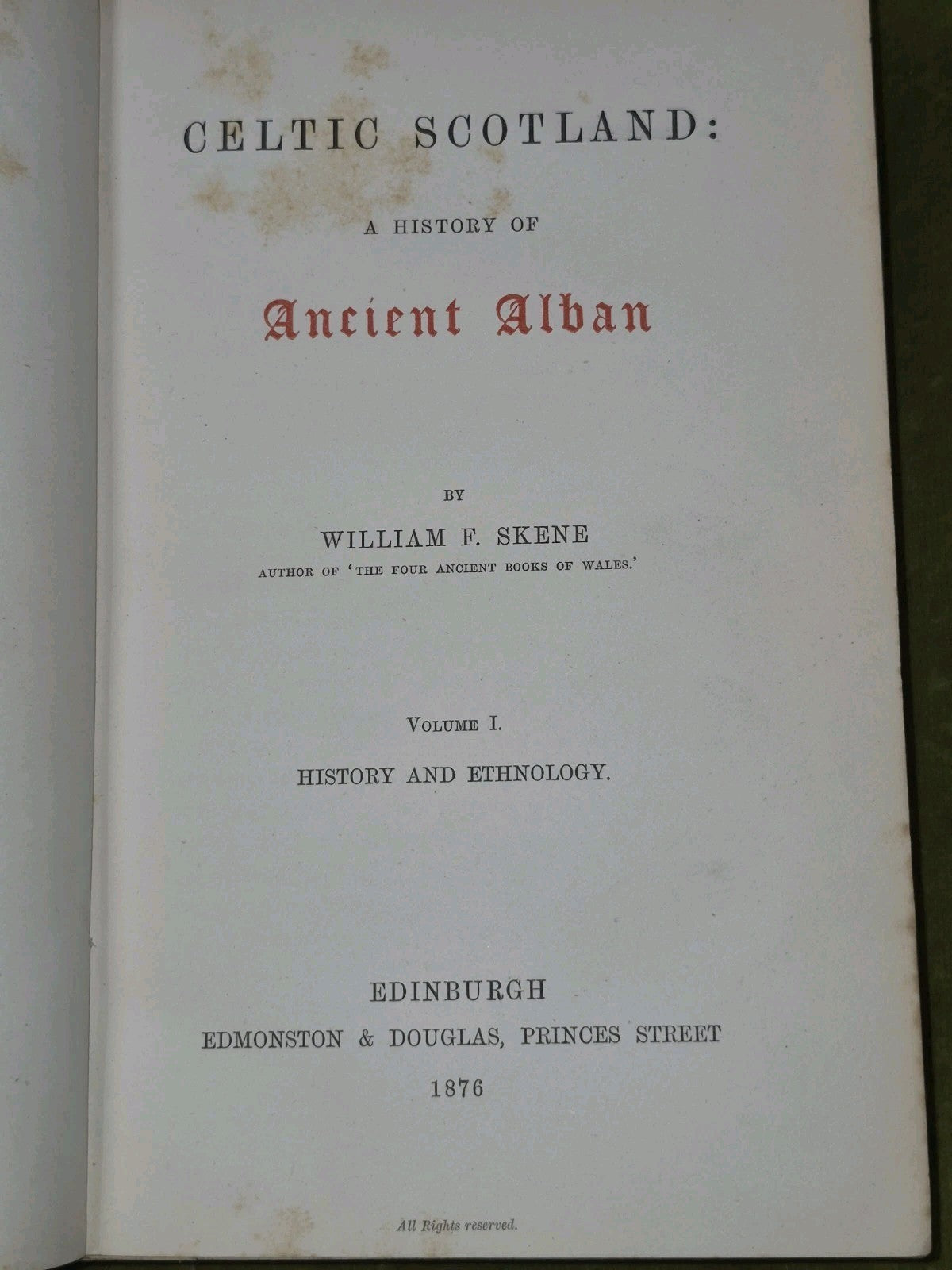 Celtic Scotland A History of Ancient Alban First Edition 1876 Edmonston Douglas5