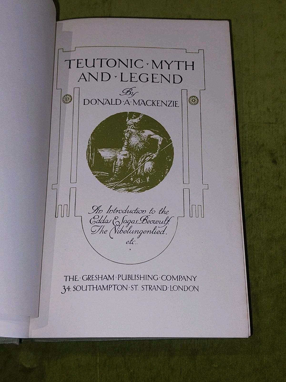 Teutonic Myth And Legend By Donald Mackenzie [Gresham Publishing] Hb Book3