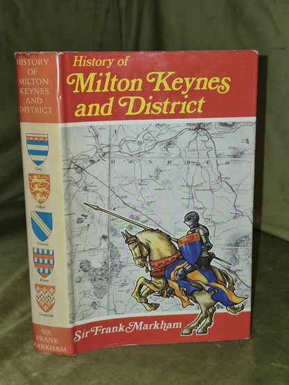 A History Of Milton Keynes And District Volume 1 & 2 Bundle Frank Markham3