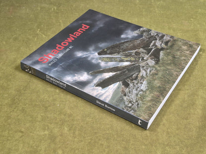 Shadowland: Wales 3000-1500 BC By Stephen Burrow2