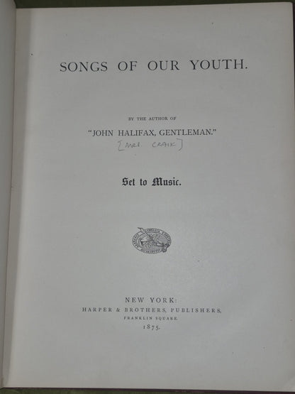 Songs of Our Youth 1875 Dinah Maria Craik Harper & Brothers New York4