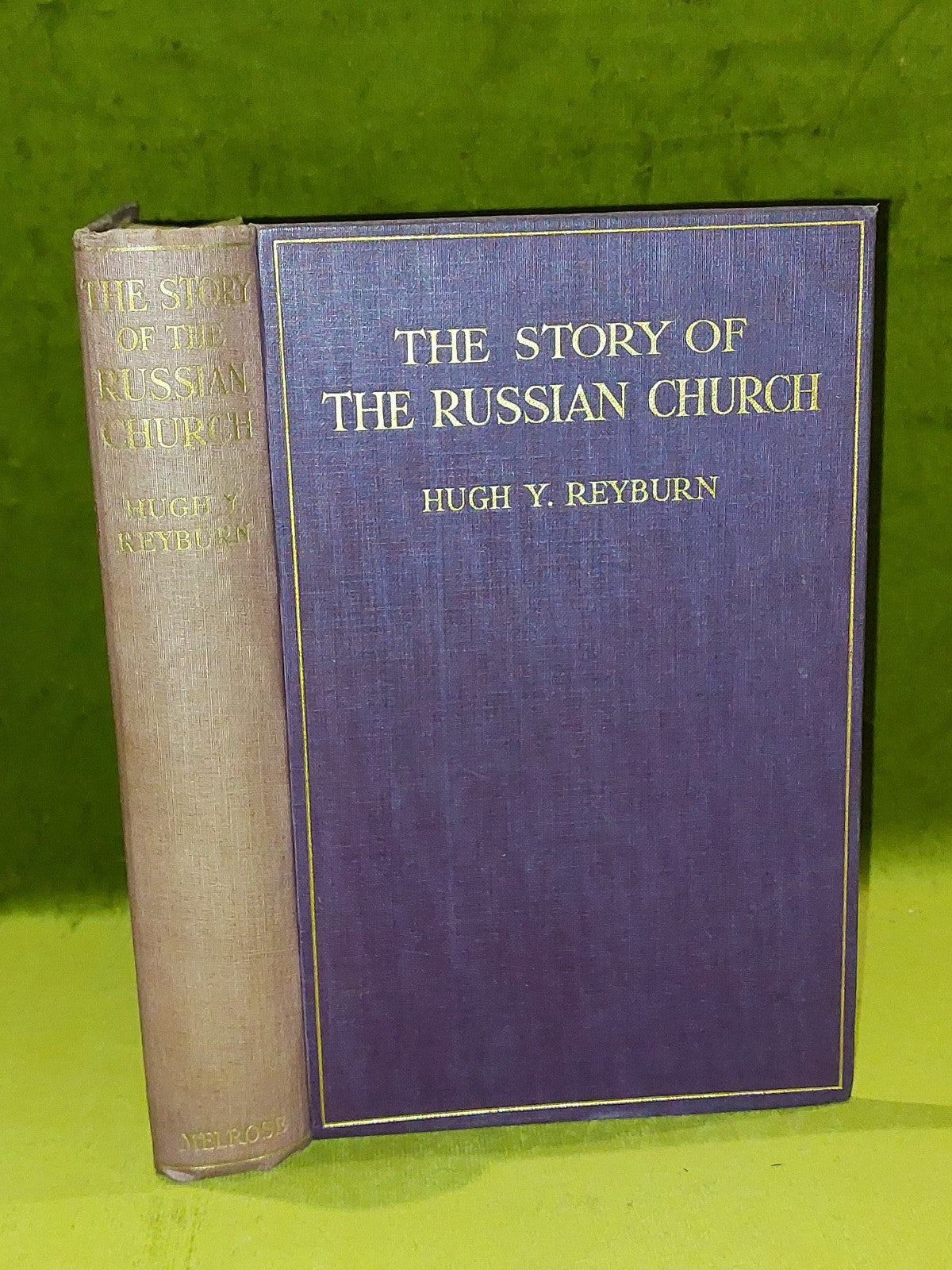 REYBURN, HUGH YOUNG The Story of the Russian Church / by Hugh Y. Reyburn (1924)0
