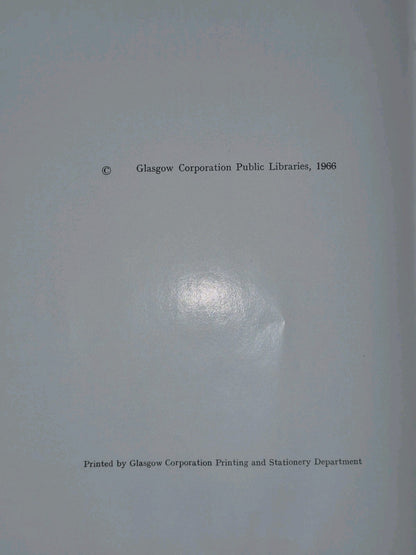 Glasgow Public Libraries 1874-1966 (pub. 1966) Glasgow Corporation4