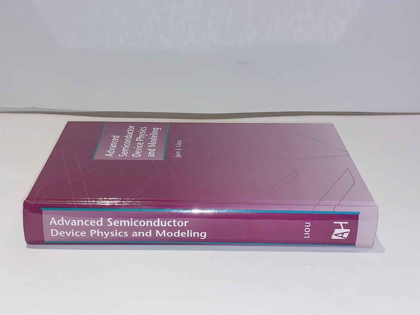 Advanced Semiconductor Device Physics and Modeling [Artech House] Juin Liou Hb 1
