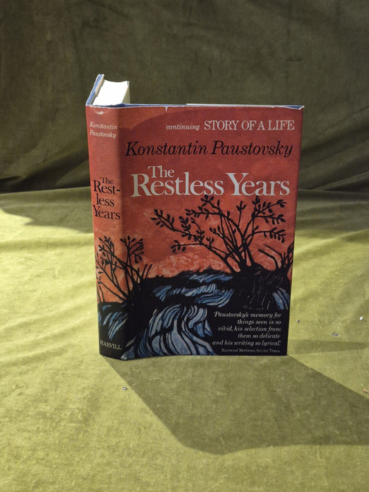 The Restless Years -  Konstantin Paustovsky 1974 1st English HB DJ0