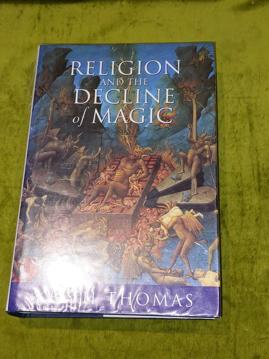 Religion and The Decline of Magic (1997) Thomas, Keith0