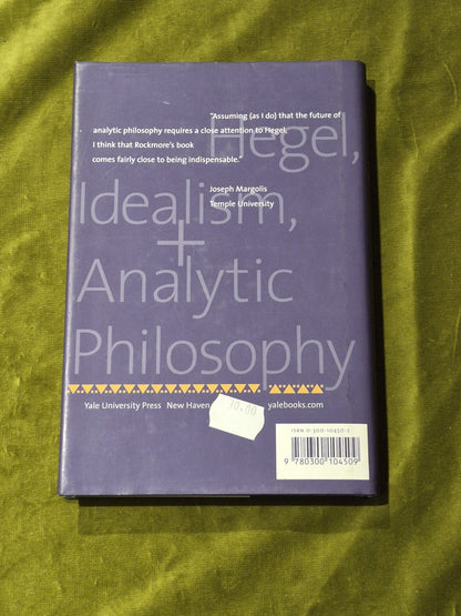 Hegel, Idealism and Analytic Philosophy  Tom Rockmore  Hardback  Very Good1