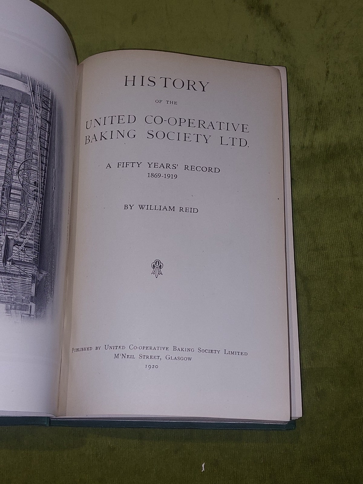 History of the United Cooperative Baking Society By William Reid 1920 1st Ed Hb2