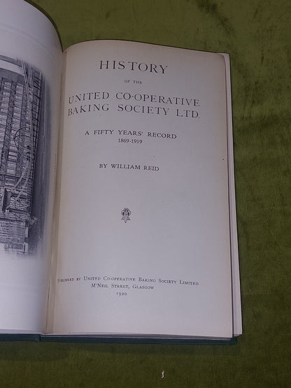 History of the United Cooperative Baking Society By William Reid 1920 1st Ed Hb2
