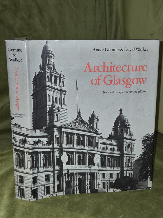 Architecture of Glasgow (1987) Andor, Walker, David Gomme Hardback0