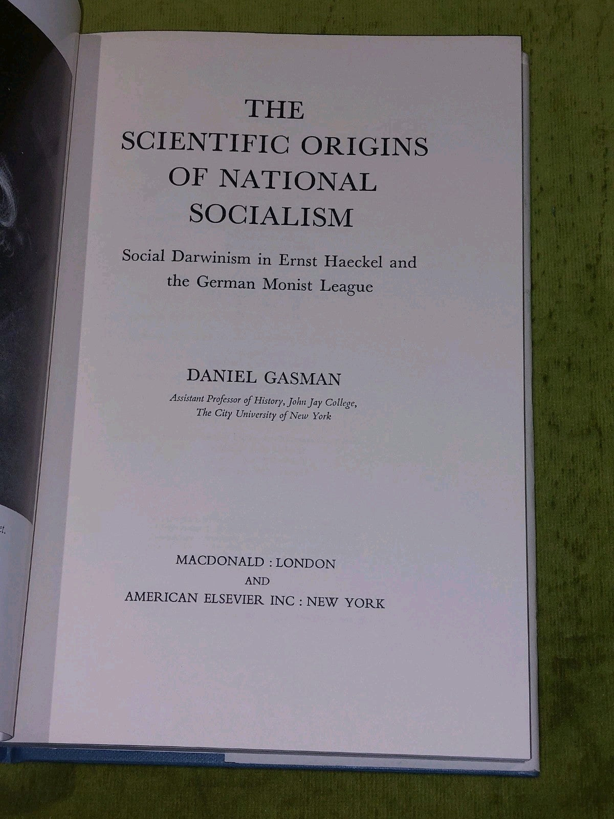 The Scientific Origins of National Socialism  Daniel Gasman (1971) 1st ed hb4