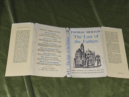 The Last of the Fathers, Thomas Merton, 1954 Hollis & Carter, 1st Edition3