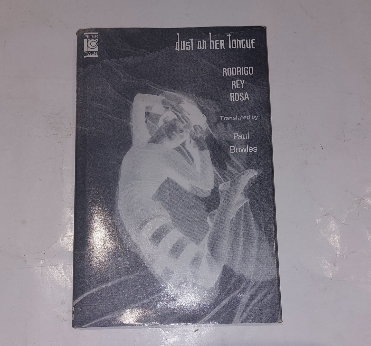Dust on Her Tongue, Rosa, Rodrigo Rey, Peter Owen Publishers (1989) Book0