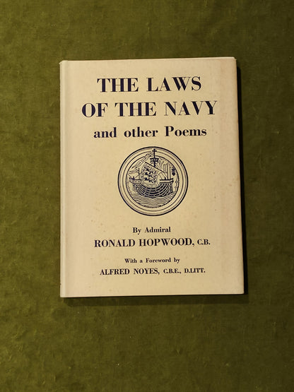 The Laws Of The Navy And Other Poems Admiral Ronald A Hopwood C.B. 1951 1st HB0