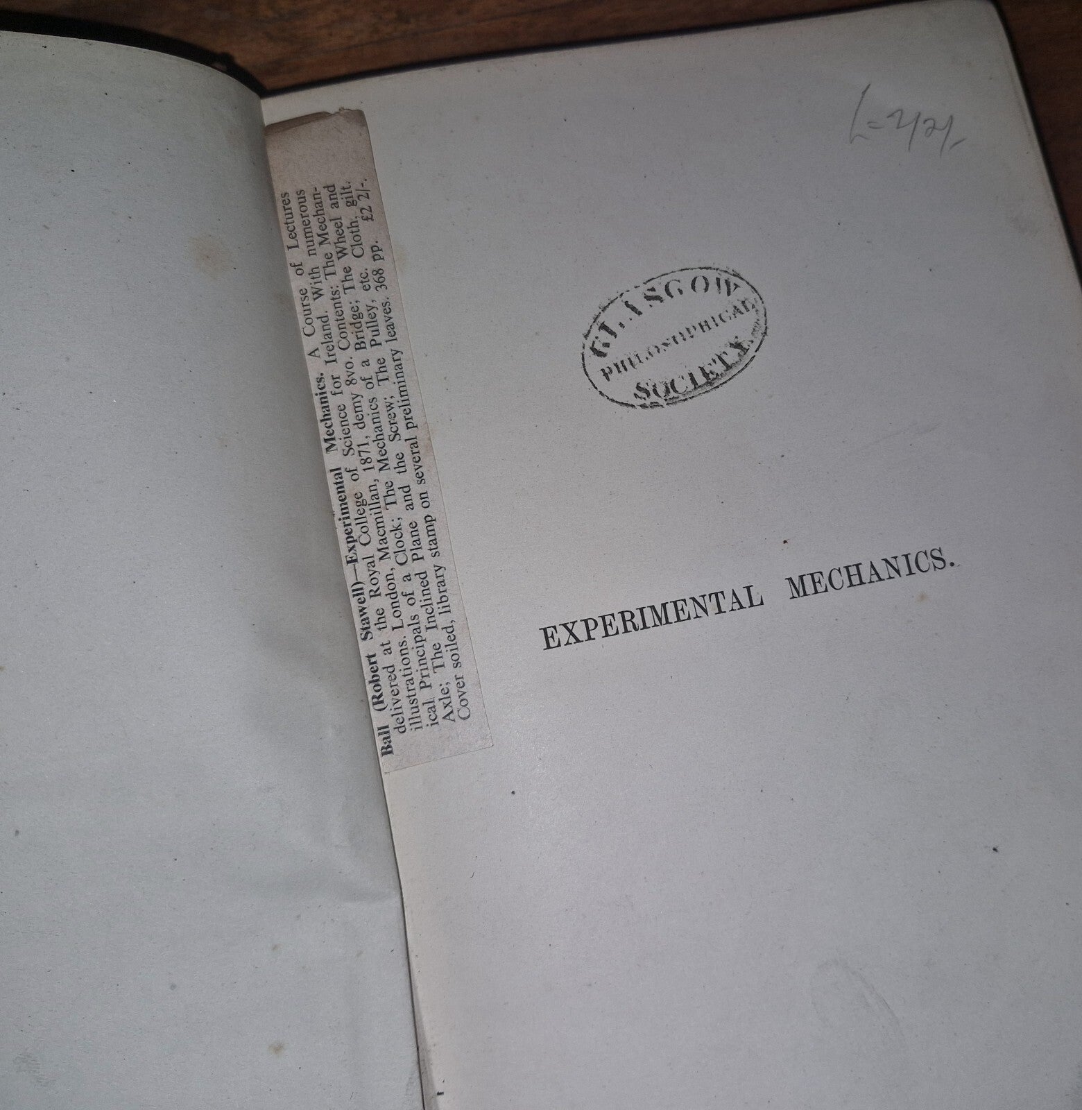 EXPERIMENTAL MECHANICS: A COURSE OF LECTURES By Rober S. Ball. 1871 1st Edition 4