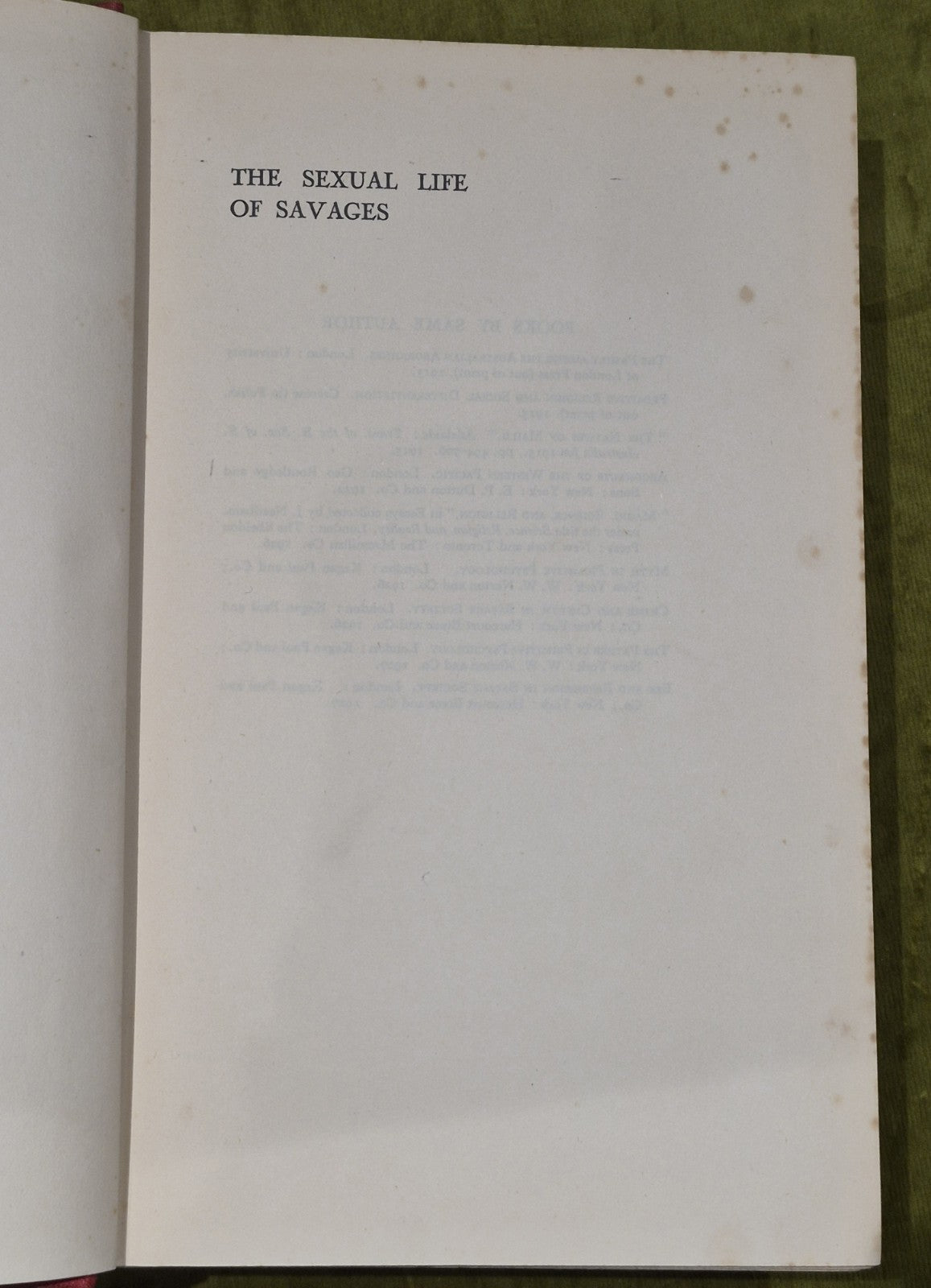 The Sexual Life of Savages; Bronislaw Malinowski; 3rd Edition 19325