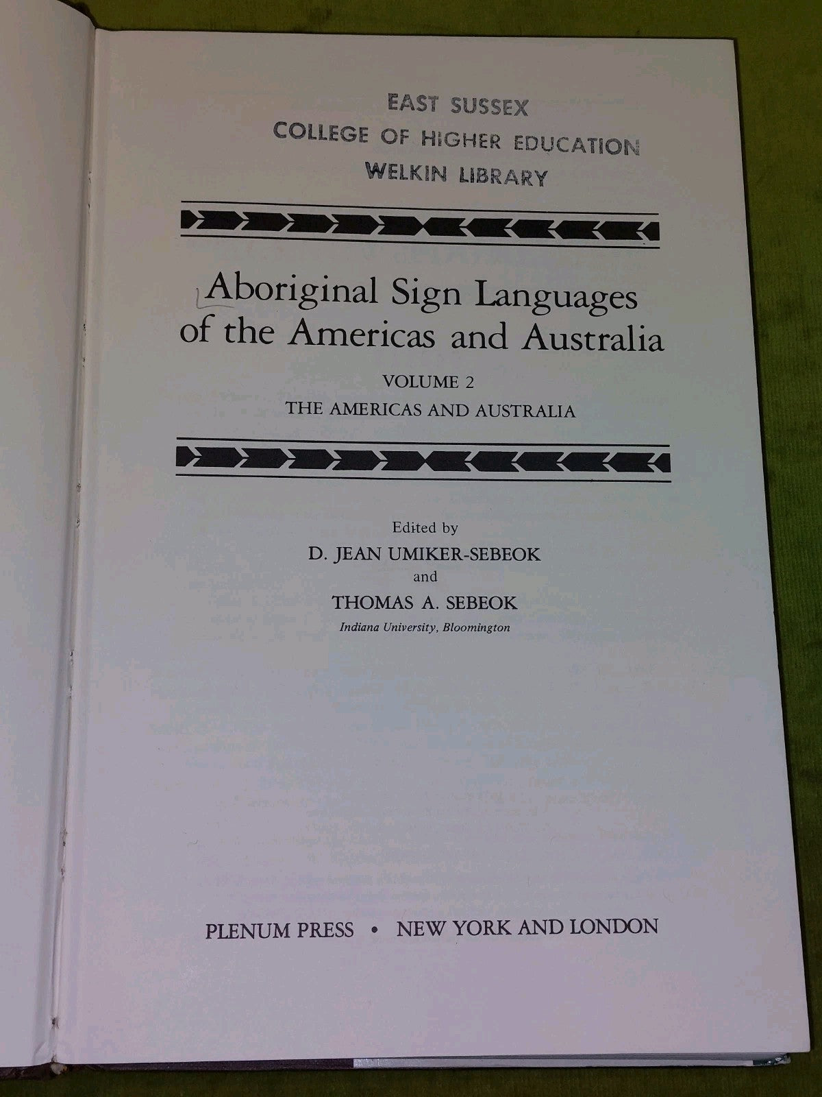 Aboriginal Sign Languages of the Americas and Australia Volumes 1 AND 2 (1978)5