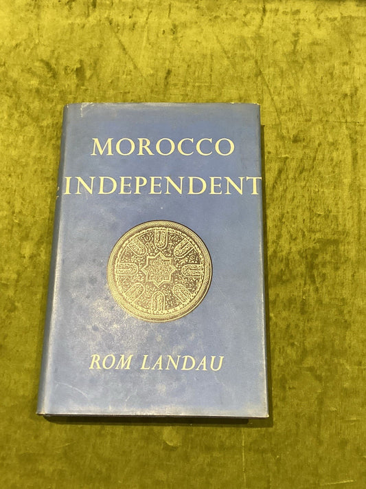 Morocco Independent Under Mohammed The Fifth  Rom Landau (1961) 1st Ed Hb Dj0