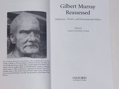 Gilbert Murray Reassessed : Hellenism, Theatre, & International Politics  Stray5