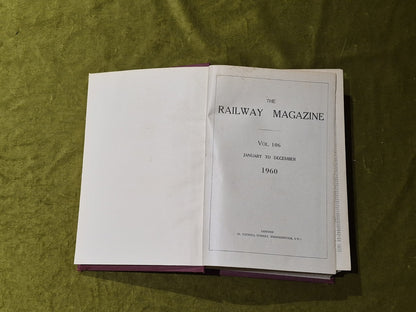 The Railway Magazine 1960 Vol. 106 - All 12 Issues Professionally Bound VGC3
