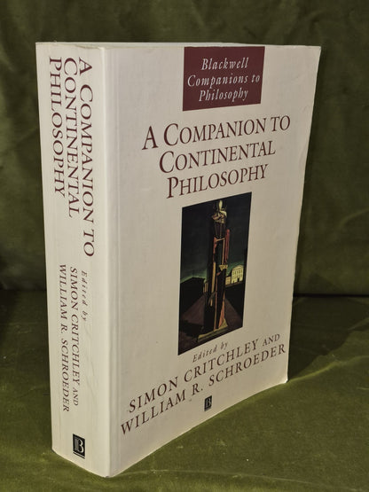 A Companion to Continental Philosophy (1999) Critchley, Schroder0