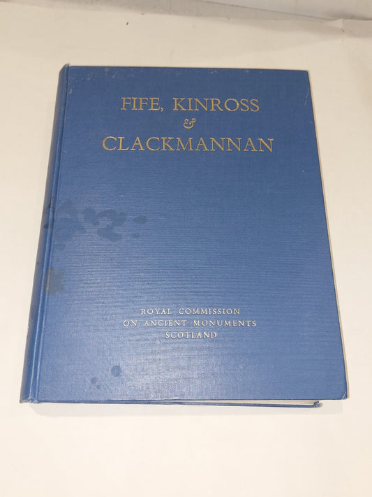 Royal Commission  11th Report Of Monuments & Construction In Fife, Kinross 19330