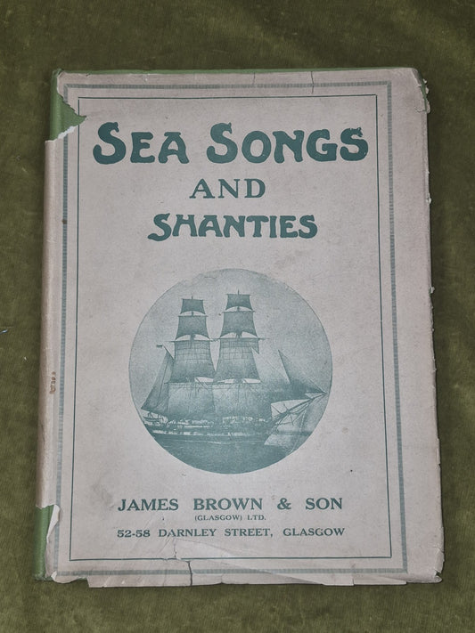 W B Whall, R H Whall / Sea Songs and Shanties 1926 5th Edition0