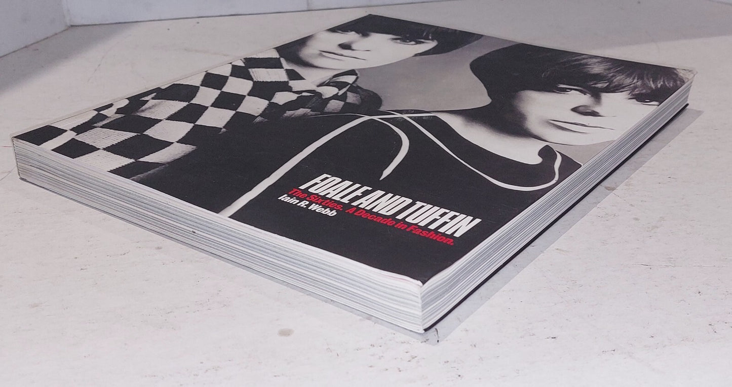 Foale and Tuffin: the Sixties. a Decade in Fashion Pb Book10