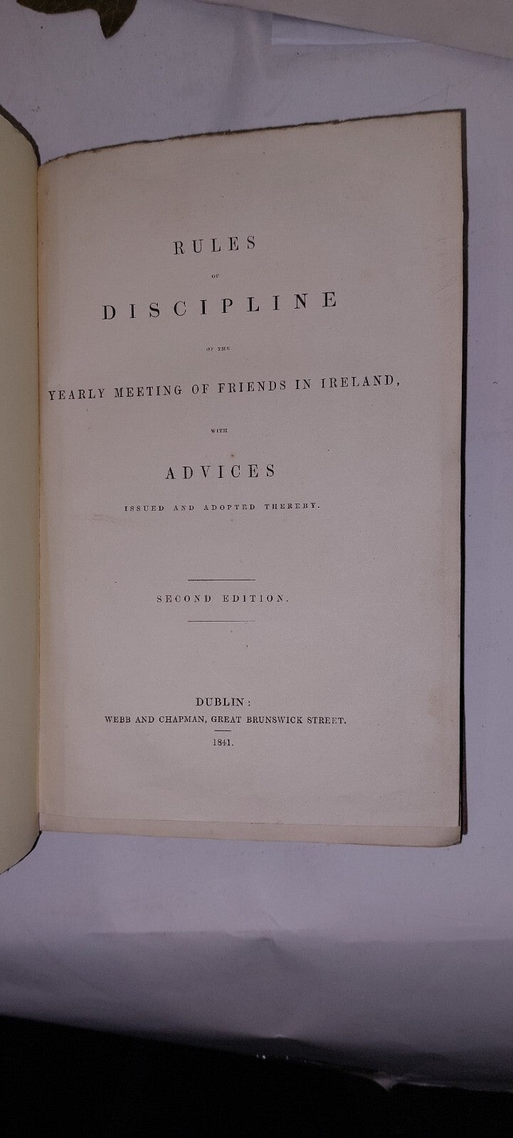 Rules of Discipline of the Yearly Meeting of Friends In Ireland 18412