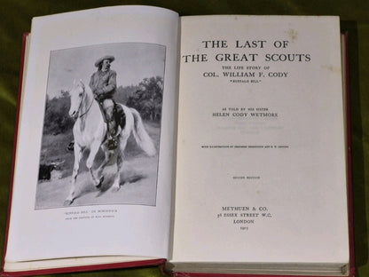 Helen Cody Wetmore - The Last of The Great Scouts ... "Buffalo Bill" 1903 2nd Ed3