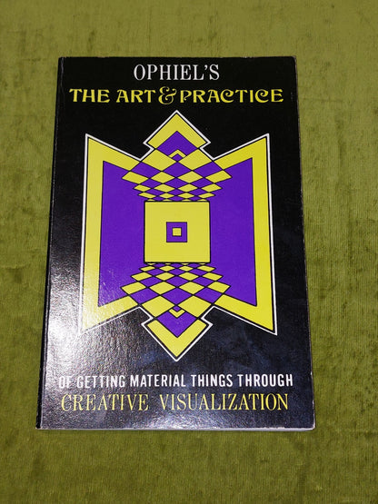 Ophiel Art Practice of Getting Material Things Through Creative Visualization Pb0
