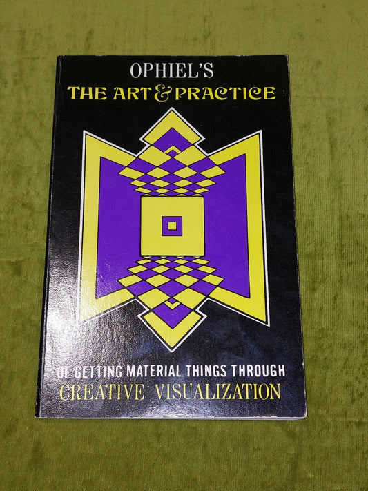 Ophiel Art Practice of Getting Material Things Through Creative Visualization Pb0
