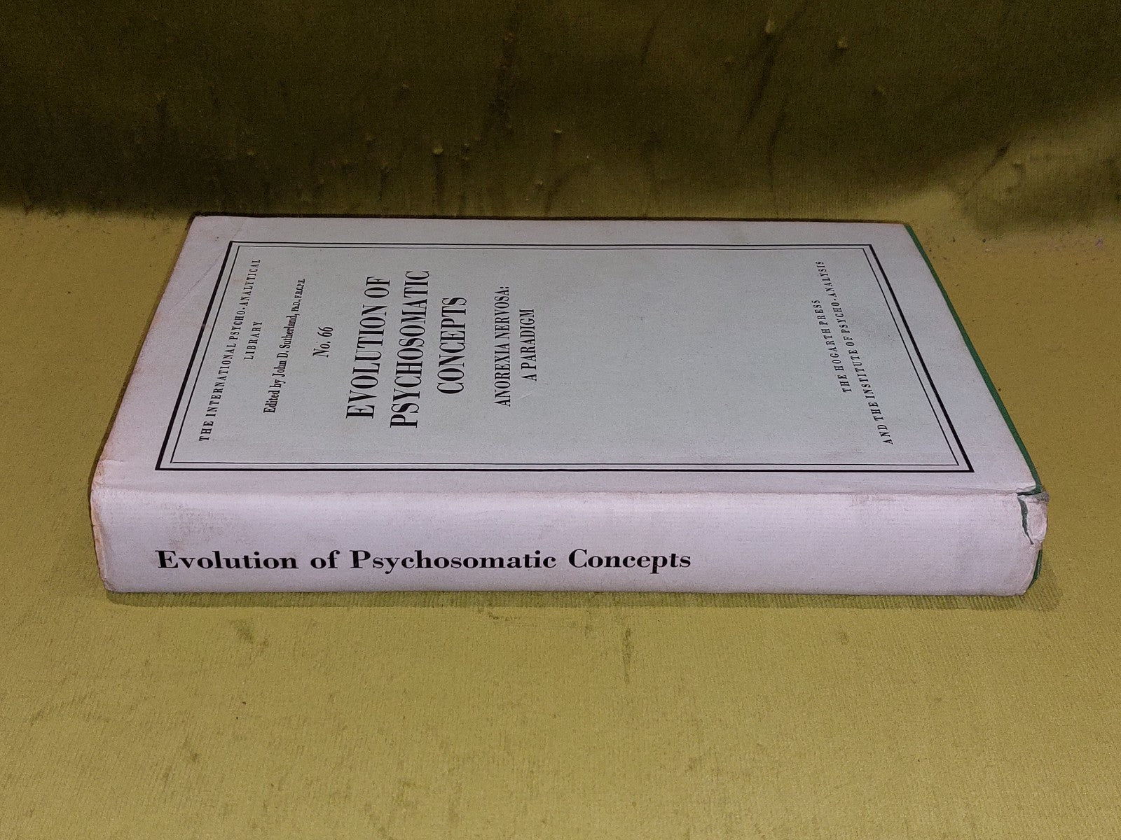 Evolution of Psychosomatic Concepts : Anorexia Nervosa (1965) [Hogarth Press] Hb1