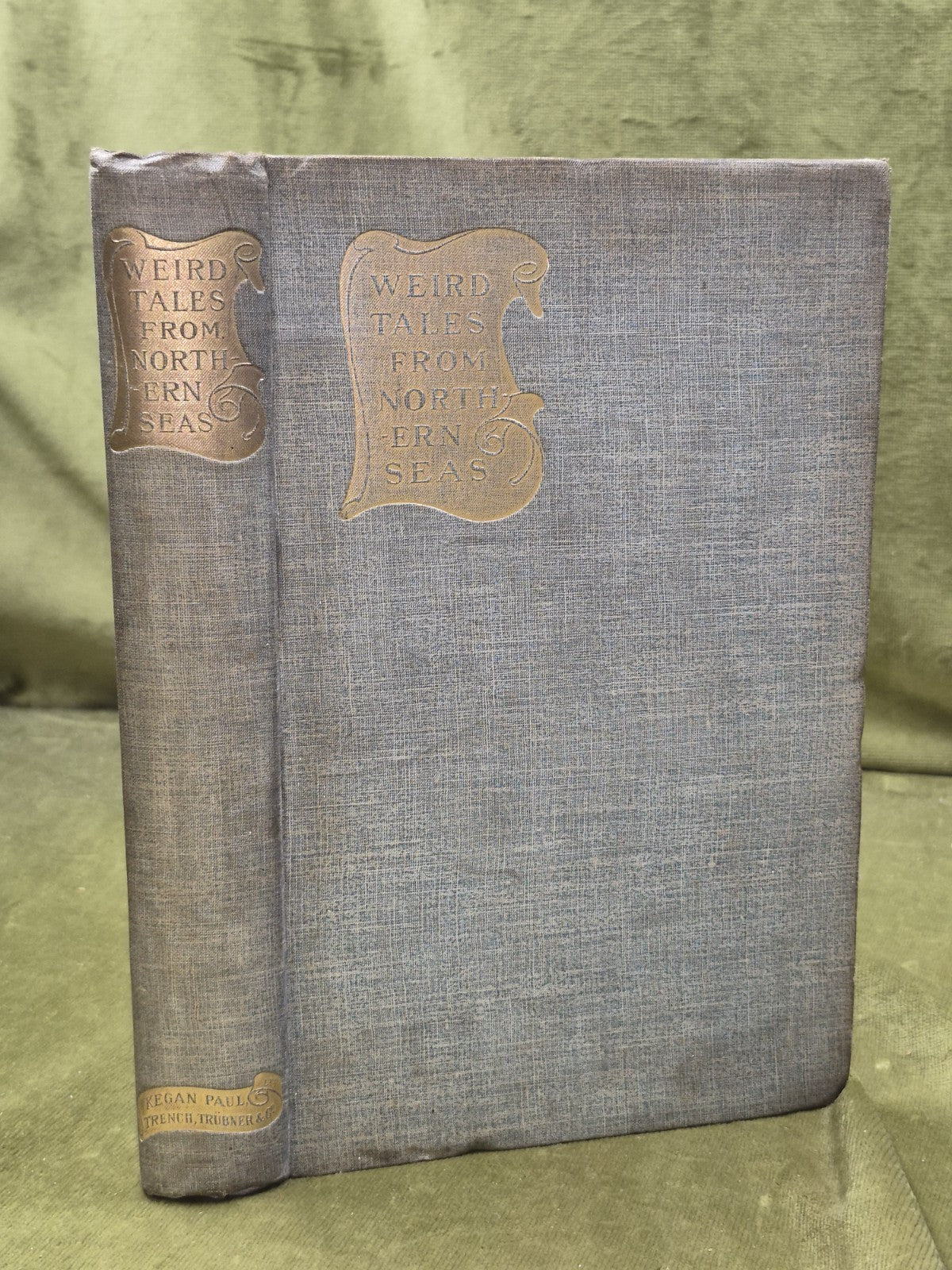 Weird Tales from Northern Seas from the Danish of Jonas Lie Nisbet Bain 18930