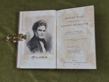 Robert Dick Geologist & Botanist by Samuel Smiles , John Murray 1878 1st Leather4