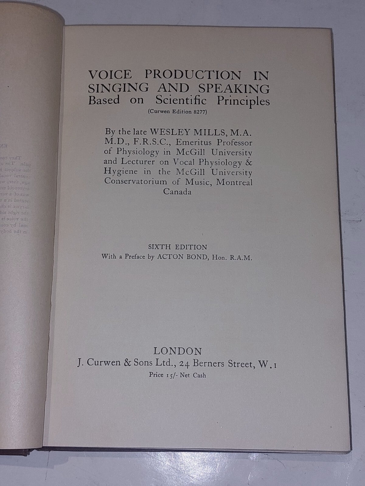 Voice Production in Singing and Speaking, Wesley Mills (1913) Hb Book3