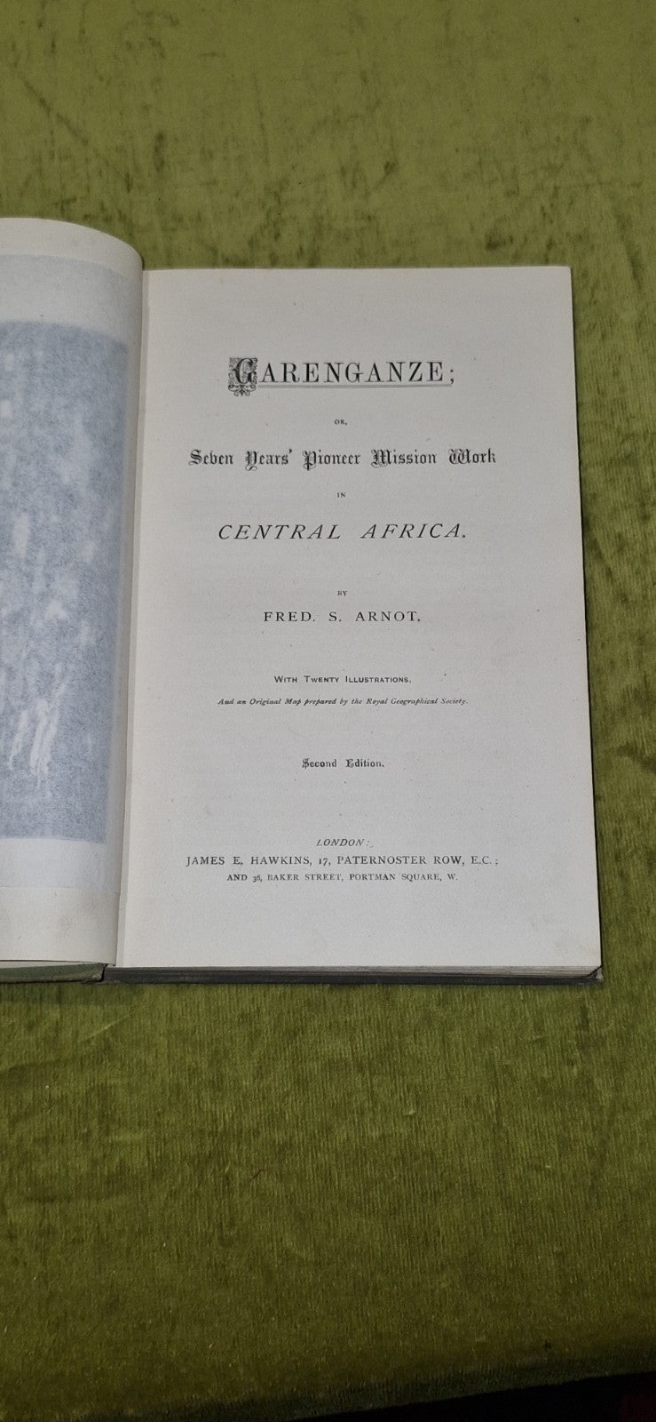 Garenganze or Mission work in Central Africa by FS Arnot [J E Hawkins] 2nd ed hb4